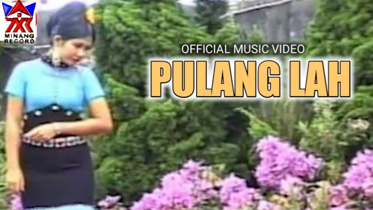 RIKA S - PULANGLAH [ OFFICIAL MUSIC VIDEO ] LAGU MINANG POPULER