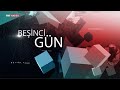 Beşinci Gün 26.06.2020