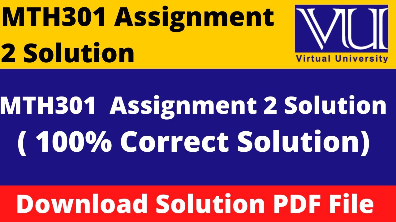 mth301 assignment 2 solution 2023 pdf