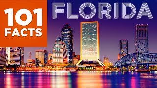 101 Facts About Florida