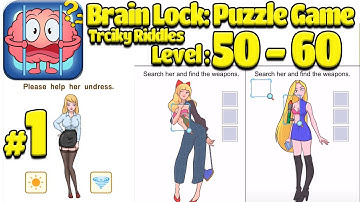 Brain Lock: Puzzle Game All Level 50 - 60  Trciky Riddles Complete Game Gameplay review iOS-Android