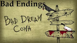 Bad Dream: Coma Bad Endings