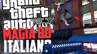 MAGIA DO ITALIANO (BUG) - GTA 5 Momentos Engraçados