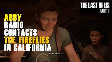 Abby radio contacts the Fireflies in California | The Last of Us™ Part II (Interactive cutscene)