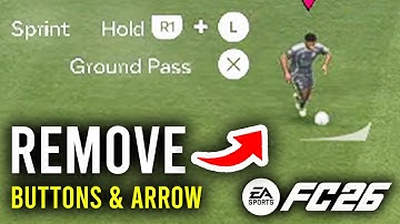 How To Remove Buttons and Trainer Arrow In FC 26 - Step By Step