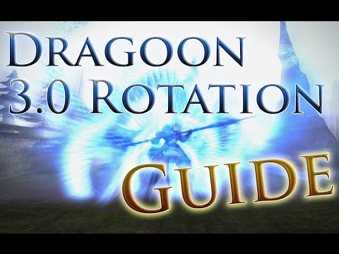 FFXIV: HW - 3.0 Beginners Dragoon Rotation Guide