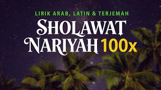 Sholawat Nariyah 100x merdu tanpa musik