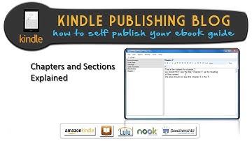 Kindle Publishing Blog Ultimate Ebook Creator Chapters and Section Explained