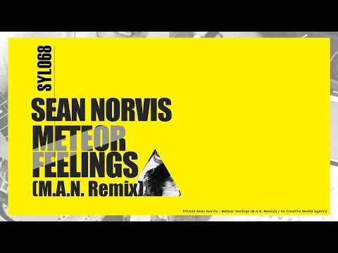 Sean Norvis - Meteor Feelings (M.A.N. Remix)