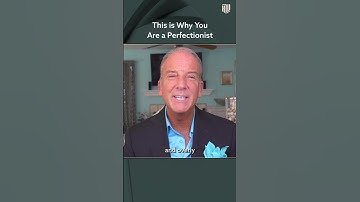 This is Why You Are a Perfectionist