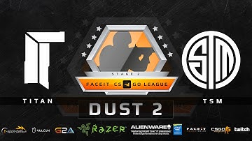 Titan vs TSM - Dust 2 (FACEIT League 2015 Stage 2 EU)