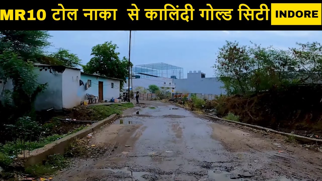 MR 10 Toll Naka to Kalindi Gold City | Indore city tour