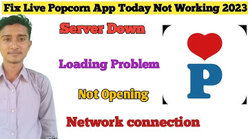 Fix Live Popcorn App Network & No Internet Connection Problem. Please Try Again Error in Android