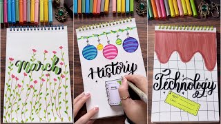 Top 7 Simple Assignment Front Pages for March ♥ | DIY Notebook Cover Designs | NhuanDaoCalligraphy