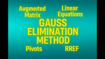 Gauss Elimination Method in Python |Step-by-Step Linear Algebra Tutorial for Data Science  AI Part 4