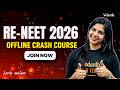 Re-NEET Offline Crash Course | Personalised Guidance &amp; Dedicated Doubt Support