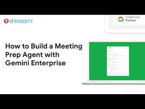 How to Build a Meeting Prep Agent with Gemini Enterprise - YouTube