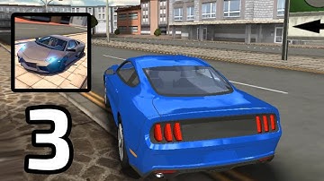 Extreme Car Driving Simulator‏ - Gameplay Walkthrough Part 3 (IOS, Android)