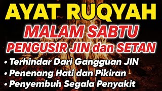 Download lagu RUQYAH MALAM SABTU PELINDUNG DIRI DARI GANGGUAN JIN DAN SETAN