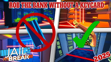 How to Rob the Bank without a Keycard in ROBLOX Jailbreak July 2025