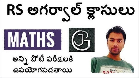 RS AGARWAL MATHS ONLINE CLASSES IN TELUGU