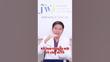 Bác sĩ Tú Dung KHẲNG ĐỊNH muốn CĂNG DA MẶT kết hợp CĂNG DA CỔ hiệu quả TRẺ 20 TUỔI