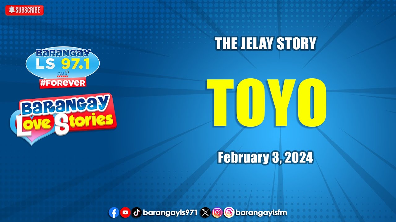 TOYO - JELAY | Papa Dudut | Barangay Love Stories