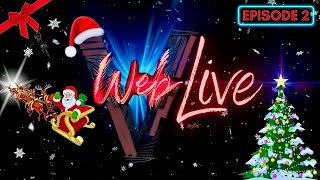 Web V Live Episode 2, the Christmas Special.