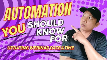 Master Ash: [UNCUT] Building Workflow From Scratch for Updating Webinar Dates, Time, and Link