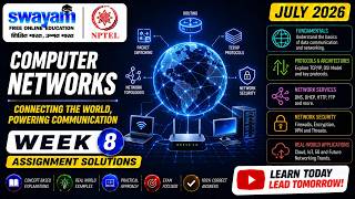 Computer Networks Week 8 Assignment Answers 2026 | NPTEL July 2026 | NPTEL Assignment Solutions