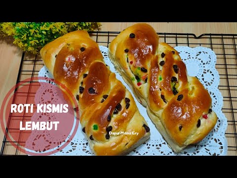 Resep Roti Kismis Super Lembut