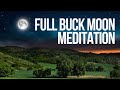🔴  FULL BUCK MOON MEDITATION ❯ JULY 4/5,  2020 ❯ THUNDER MOON
