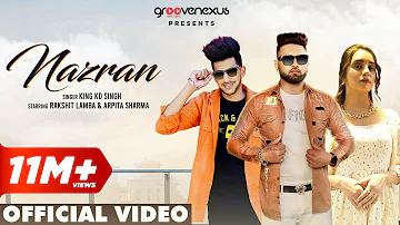 Nazran (Official Video) | King KD Singh | Rakshit Lamba | GrooveNexus Records | Punjabi Song