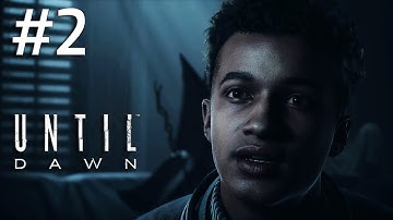 Chapter 2 Darkness - Full Walkthrough - UNTIL DAWN REMAKE PC