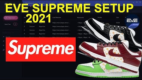 Eve AIO Supreme Setup 2021! (Complete Guide and Tutorial)