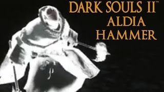 Dark Souls 2 Aldia Hammer Tutorial (dual wielding w/ power stance)