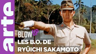 Les B.O. de Ryūichi Sakamoto  Blow Up  ARTE