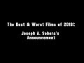 The best  worst films of 2018 joseph a soboras announcement