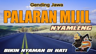 Gending jawa terbaru palaran mijil 3 jam nonstop full marak e liyer liyer ngantuk😁