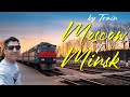 Moscow to Minsk: Train Experience in Russia