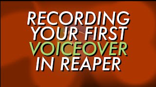Record Your First Voiceover in Reaper