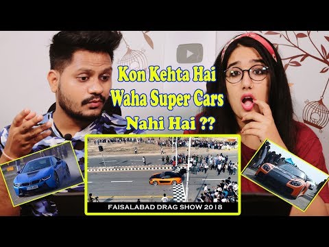 indian-reaction-on-faisalabad-drag-show-2018---official-footage-|-pakistan-most-luxury-cars