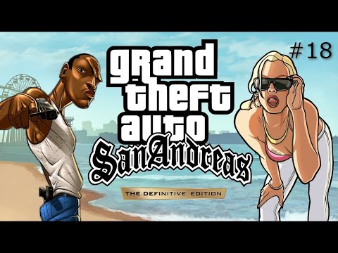 Прохождение игры GTA: San Andreas Definitive Edition - Часть 18 - Финал