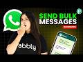 How to Send Bulk WhatsApp Messages in 2 Minutes (Easy Method)
