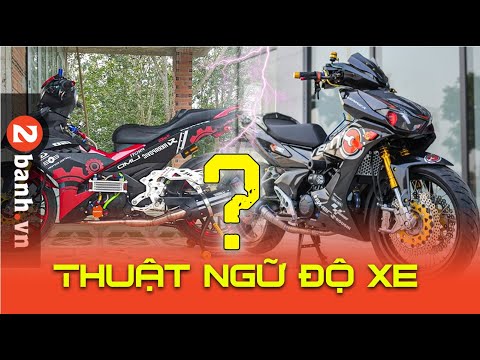 Ngôn ngữ giới xe độ, dân chơi nên biết I 2banh Review