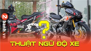 Ngôn ngữ giới xe độ, dân chơi nên biết I 2banh Review