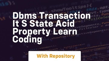 Dbms transaction it s state acid property learn coding