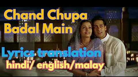 Chand Chupa Badal Main, Lyrics translation in Hindi/English/ Bahasa Melayu -Salman Khan,Aiswarya Rai