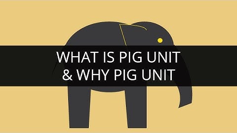 What is Pig Unit & Why Unit Test Pig | Hadoop Pig Tutorial | Edureka