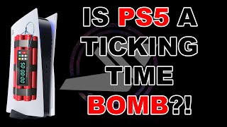 Is PS5 A Ticking TIME BOMB?!